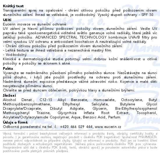 Dal�� informace o zbo�� EUCERIN SUN Transparentn� sprej SPF50 200ml