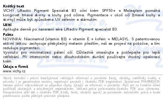 Dal�� informace o zbo�� VICHY LIFTACTIV Pigment Speci.B3 o�n� SPF50+