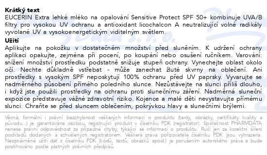 Dal�� informace o zbo�� Eucerin SUN ml�ko na opal.Sensitive SPF50+ 